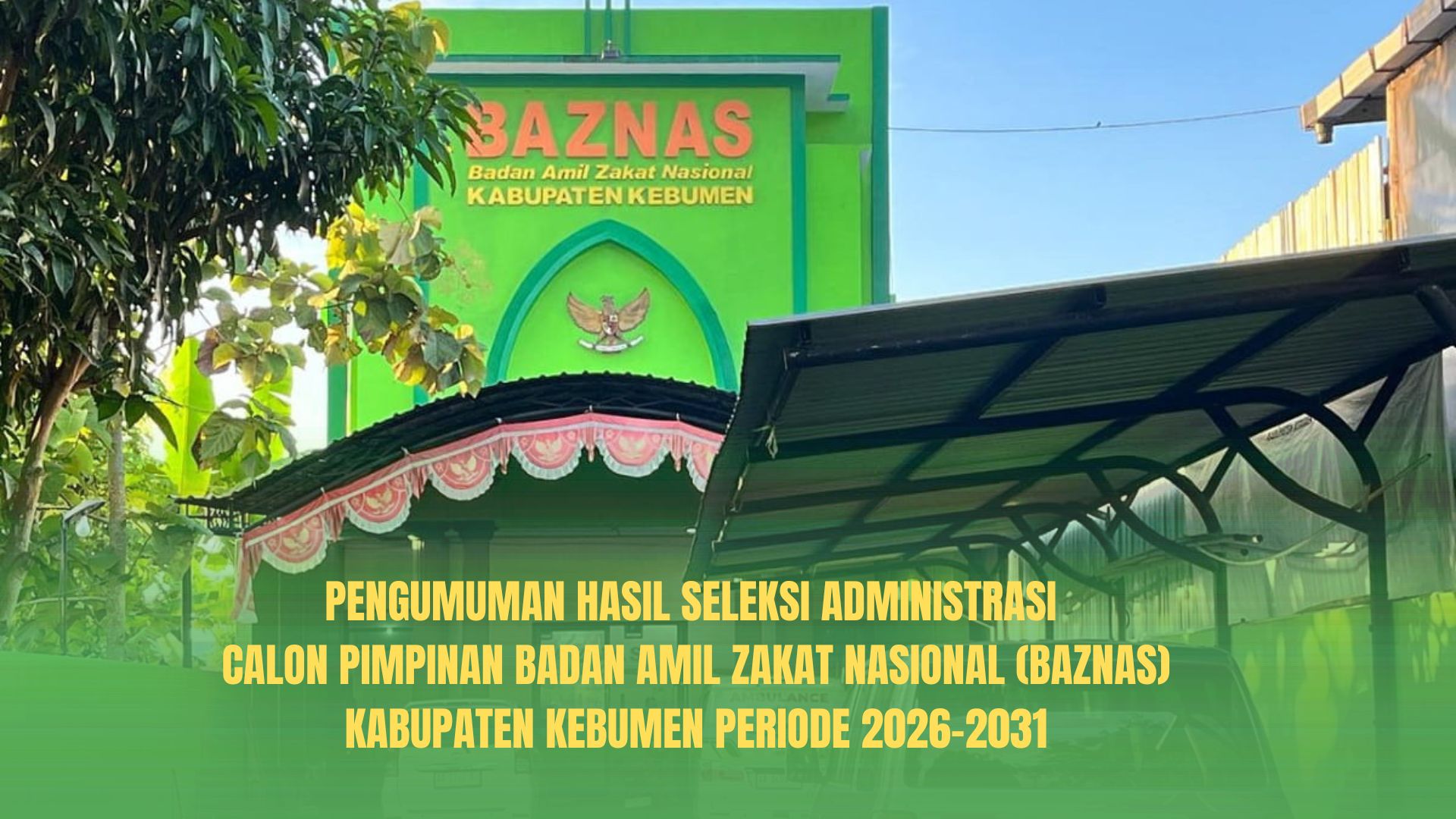 Resmi! Ini 22 Nama Lolos Seleksi Administrasi Calon Pimpinan BAZNAS Kebumen 2026–2031