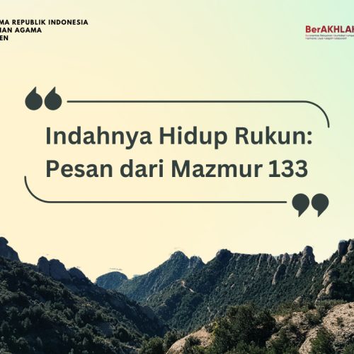 Indahnya Hidup Rukun: Pesan dari Mazmur 133