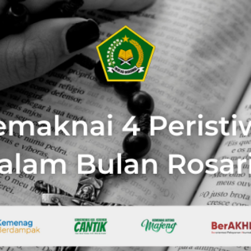 Memaknai 4 Peristiwa Rosario